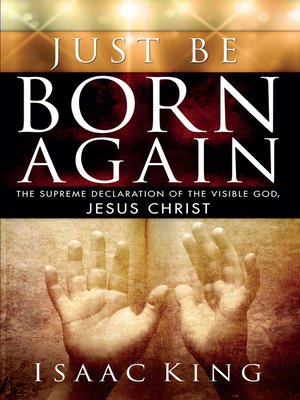cover image of Just Be Born Again